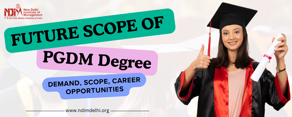 Scope of a PGDM Degree in 2024