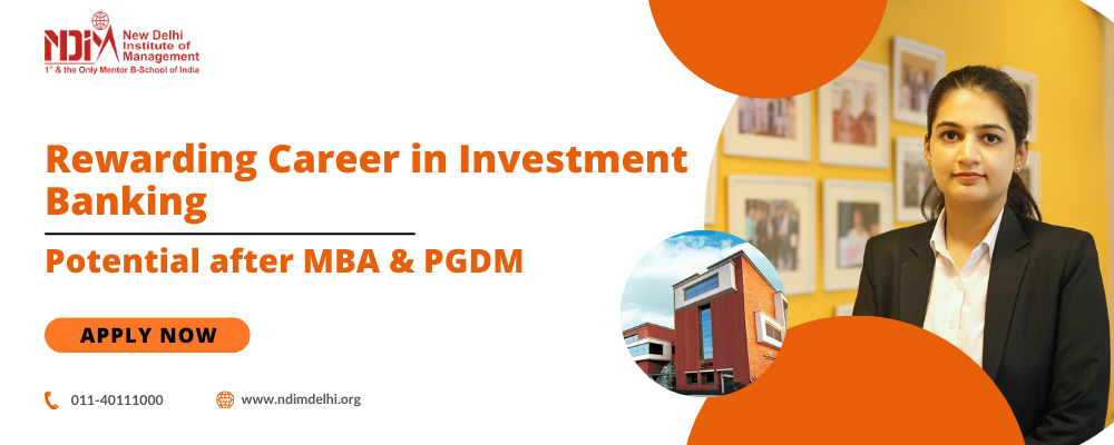 Career in Investment Banking: Potential after MBA & PGDM